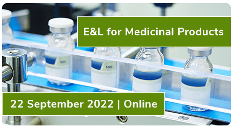 E&L for Medicinal Products | 22 September 2022 | Online