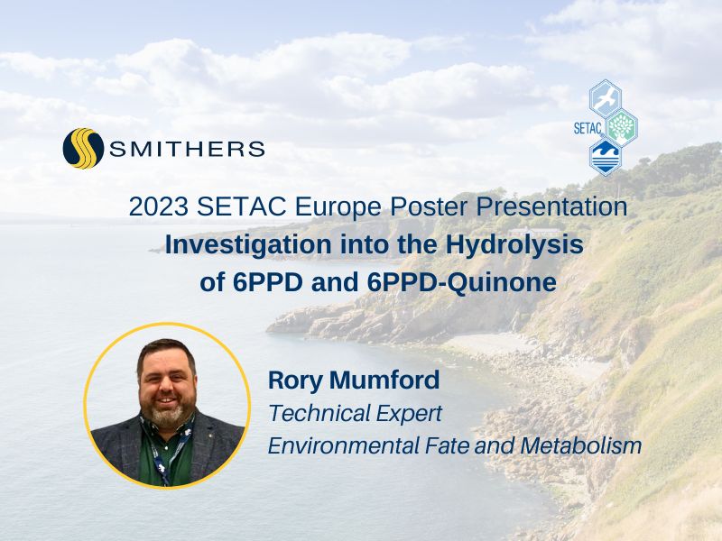 SETAC Europe Poster: Investigation into the Hydrolysis of 6PPD and 6PPD-Quinone