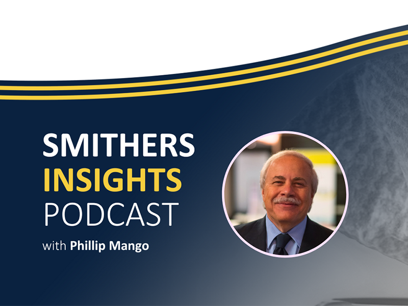 Smithers Insights Podcast with Phil Mango
