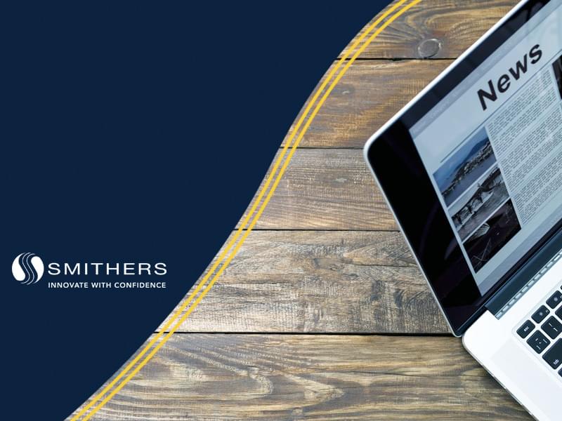Smithers Creates New Roles & Operating Divisions to Enhance Client Interaction & Service