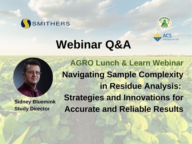 Webinar Q&A – Navigating Sample Complexity in Residue Analysis 