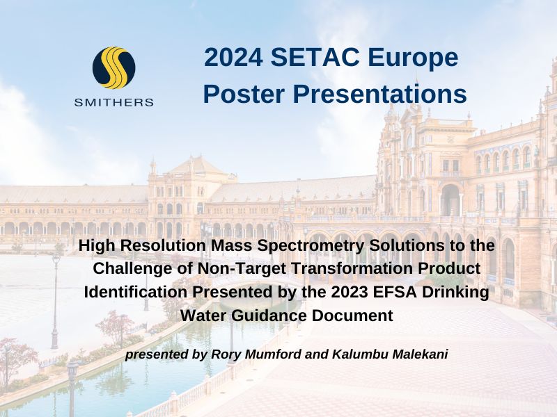 2024 SETAC Europe Poster: High Resolution Mass Spectrometry Solutions to the Challenge of Non-Target Transformation Product Identification Presented by the 2023 EFSA Drinking Water Guidance Document 